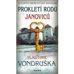 Prokletí rodu Janoviců - Vlastimil Vondruška – Zboží Mobilmania