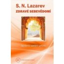 Zdravé sebevědomí - Sergej N. Lazarev