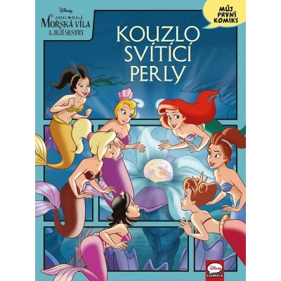 Ariel Můj první komiks - Kouzlo svítící perly – Zbozi.Blesk.cz