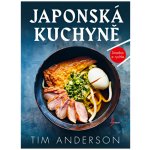 Japonská kuchařka - Tim Anderson – Hledejceny.cz