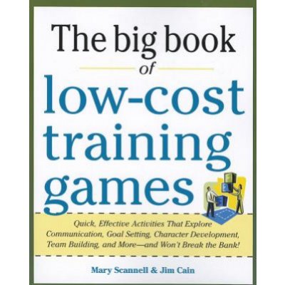 Big Book of Low-cost Trainin - J. Cain, M. Scannell – Hledejceny.cz