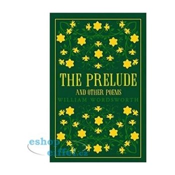 The Prelude and Other Poems - William Wordsworth