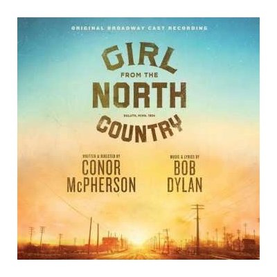 Girl From The North Country Original Broadway Cast - Girl From The North Country - Original Broadway Cast Recording CD – Zboží Mobilmania