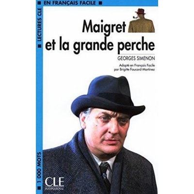 CLF2 MAIGRET ET LA GRANDE PERCHE - SIMENON, G.