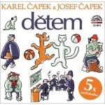 Dětem - Karel Čapek a Josef Čapek – Hledejceny.cz