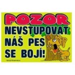 Certifikát Pozor nevstupovat náš pes se bojí – Hledejceny.cz