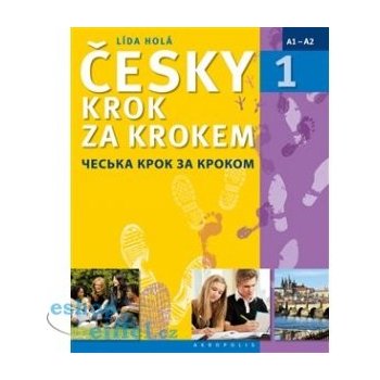 Česky krok za krokem 1 Učebnice + klíč + 2 CD - Lída Holá