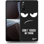 Pouzdro Picasee silikonové Sony Xperia 10 III - Don't Touch My Phone černé – Zboží Mobilmania