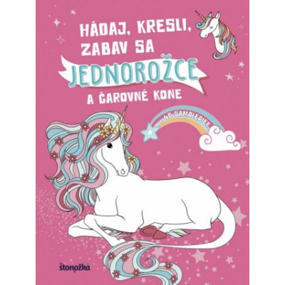 Hádaj, kresli, zabav sa: Jednorožce a čarovné kone - Ikar – Zbozi.Blesk.cz