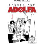 Zpráva pro Adolfa 1 - Osamu Tezuka – Zboží Dáma