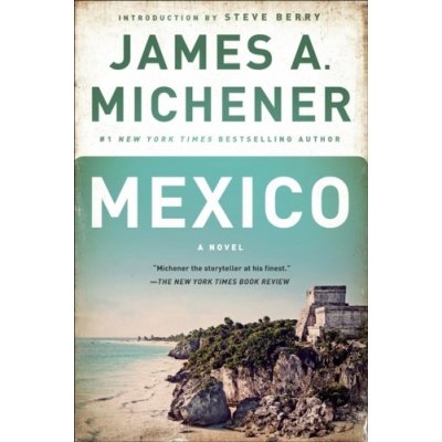 James A. Michener,Steve Berry - Mexico