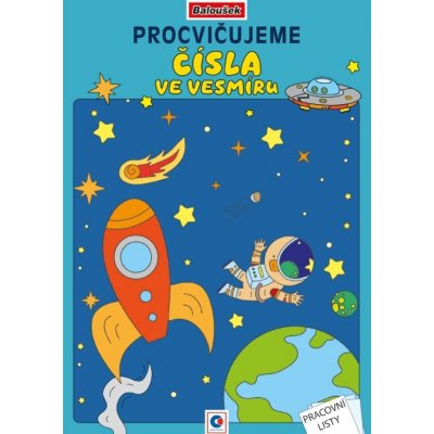 Baloušek Tisk Omalovánka A4 Procvičujeme čísla Ve vesmíru – Zboží Mobilmania