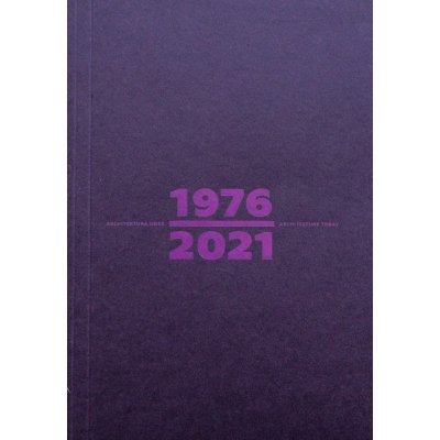 Architektura dnes 1976/2021 Architecture Today - Matúš Dulla