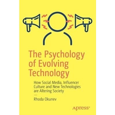 Psychology of Evolving Technology