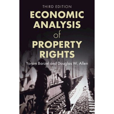 Economic Analysis of Property Rights - Barzel Yoram – Zboží Dáma