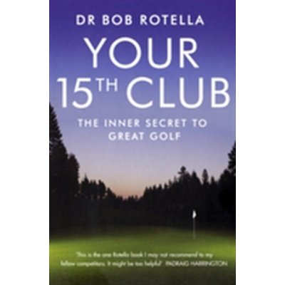 Your 15th Club - B. Rotella