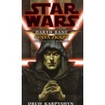 Star Wars - Darth Bane 1. Cesta zkázy - Drew Karpyshyn – Hledejceny.cz