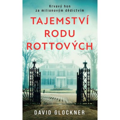 Tajemství rodu Rottových - David Glockner