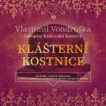 Klášterní kostnice - Letopisy (Vlastimil Vondruška) CD/MP3