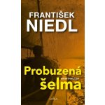 Probuzená šelma - František Niedl – Hledejceny.cz