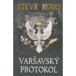 Varšavský protokol - Steve Berry – Hledejceny.cz