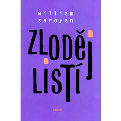 Zloděj listí - William Saroyan – Hledejceny.cz