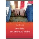 Kniha PRAVIDLA PRO ŠŤASTNOU LÁSKU - Franckh Pierre