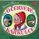 O Červené karkulce - Kamila Skopová