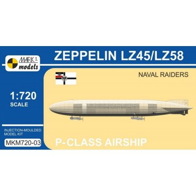 Models Zeppelin P-class LZ45/LZ58 Naval RaidersMark 1 MKM720-03 1:720