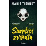 Smrtící zvířata - Marie Tierney – Hledejceny.cz