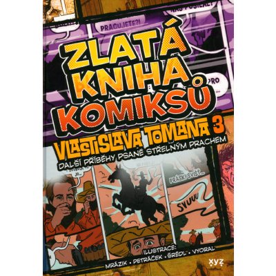 Zlatá kniha komiksů Vlastislava Tomana – Sleviste.cz