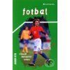 Kniha Fotbal -- Trénink budoucích hvězd - Jaromír Votík, Zdenka Marvanová