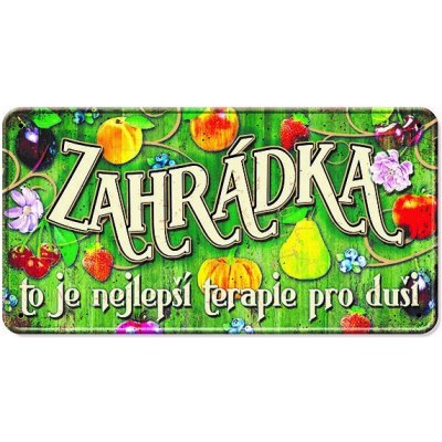 Nekupto Plechová cedulka Zahrádka – Hledejceny.cz