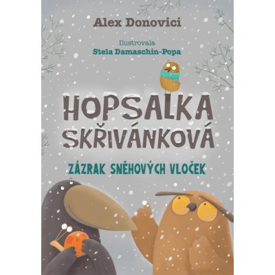 Hopsálka Skřivánková: Zázrak sněhových vloček - Alex Donovichi – Zboží Mobilmania