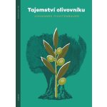 Tajemství olivovníku - Johannes Fichtenbauer – Sleviste.cz