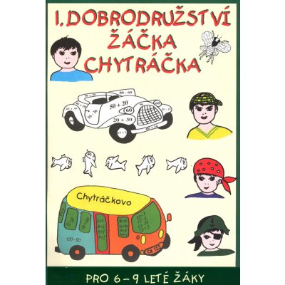 1. dobrodružství žáčka Chytráčka Pro 6-9 leté žáky Gabriela Némethová, Zuzana Murínová – Zboží Mobilmania