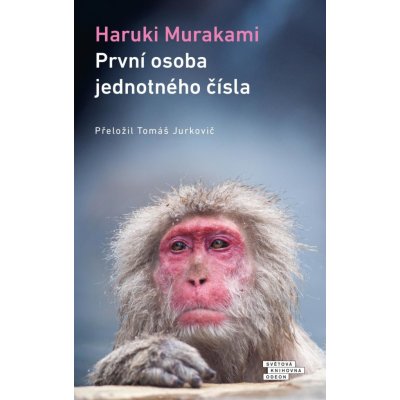 První osoba jednotného čísla - Haruki Murakami – Zbozi.Blesk.cz