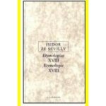 Etymologie XVIII -- Etymologiae XVIII. Isidor ze Sevilly – Hledejceny.cz