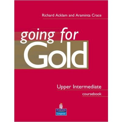 Going for Gold - Upper Intermediate - Richard Acklam a kolektív – Hledejceny.cz