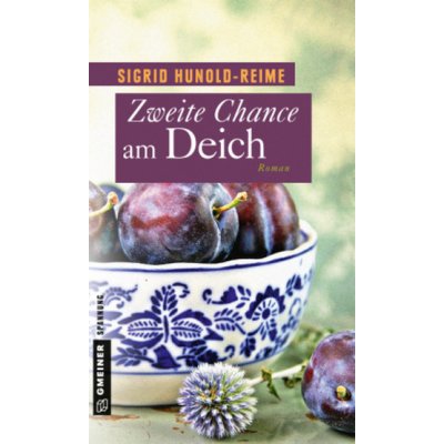 Zweite Chance am Deich - Hunold-Reime, Sigrid – Hledejceny.cz