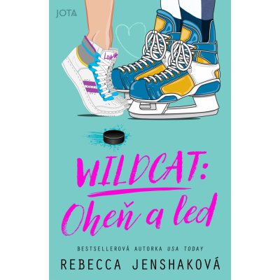 Wildcat: Oheň a led - Rebecca Jenshaková – Zbozi.Blesk.cz