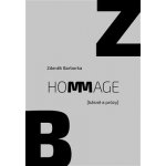 Hommage - básně a prózy - Zdeněk Barborka – Zboží Mobilmania