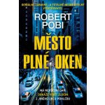 Město plné oken - Robert Pobi – Zboží Mobilmania