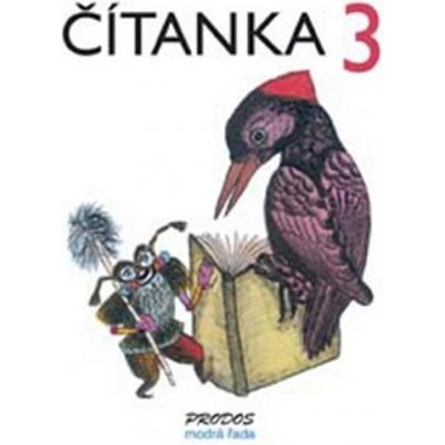 Čítanka 3 brož. Mikulenková, Malý, Hana, Radek