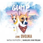 Dino Gump Jsme dvojka – Zboží Dáma