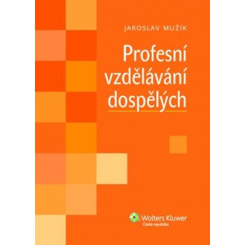 Profesní vzdělávání dospělých