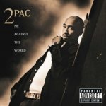 Two Pac - Me Against The World CD – Hledejceny.cz