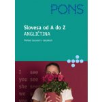 Slovesa od A do Z Angličtina - Přehled časování v tabulkách - Samantha Scott – Hledejceny.cz