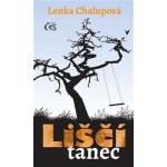 Liščí tanec - Chalupová Lenka – Hledejceny.cz
