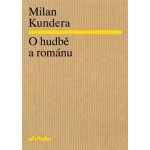 O hudbě a románu Kundera Milan – Sleviste.cz